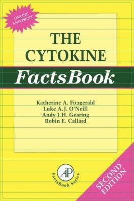 Katherine A. Fitzgerald, Luke A.J. O'Neill, Andy J.H. Gearing, Robin E. Callard - Cytokine Factsbook and Webfacts, Häftad