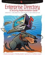 Charles Carrington, Tim Speed, Juanita Ellis, Steffano Korper - Enterprise Directory and Security Implementation Guide, Häftad