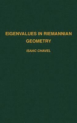 Eigenvalues in Riemannian Geometry