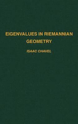 Eigenvalues in Riemannian Geometry 1