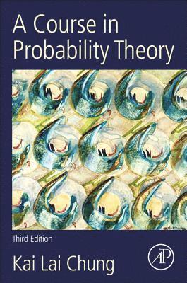 Kai Lai Chung - A Course in Probability Theory, Häftad