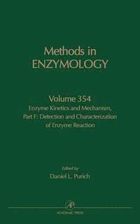 bokomslag Enzyme Kinetics and Mechanism, Part F: Detection and Characterization of Enzyme Reaction Intermediates