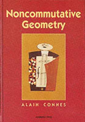 Alain Connes, Alain Connes - Noncommutative Geometry, Inbunden