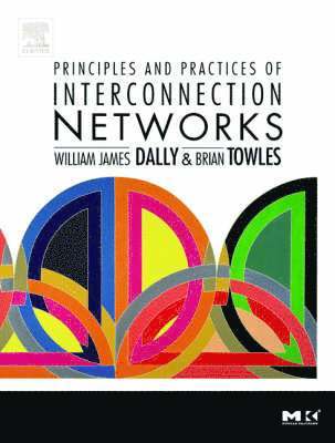 bokomslag Principles and Practices of Interconnection Networks