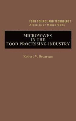 Microwaves in the Food Processing Industry 1