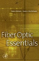 Casimer DeCusatis, Carolyn J. Sher DeCusatis - Fiber Optic Essentials, Inbunden