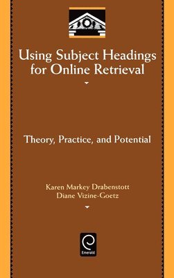 Using Subject Headings for Online Retrieval 1