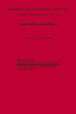 bokomslag Fourier Series and Integrals