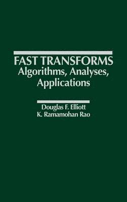 Fast Transforms Algorithms, Analyses, Applications 1