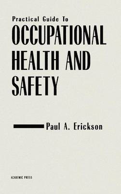 Practical Guide to Occupational Health and Safety 1