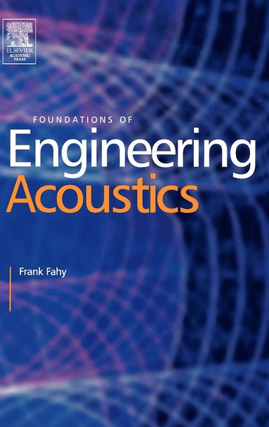 bokomslag Foundations of Engineering Acoustics