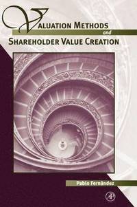 bokomslag Valuation Methods and Shareholder Value Creation