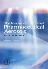 bokomslag The Mechanics of Inhaled Pharmaceutical Aerosols