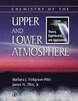 bokomslag Chemistry of the Upper and Lower Atmosphere: Theory, Experiments, and Applications
