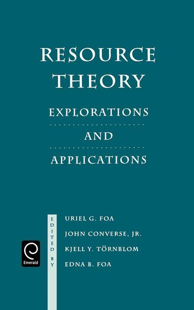 Uriel G. Foa, John Converse, Kjell Y. Tarnblom, Edna B. Foa - Resource Theory, Inbunden