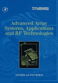 bokomslag Advanced Array Systems, Applications and RF Technologies