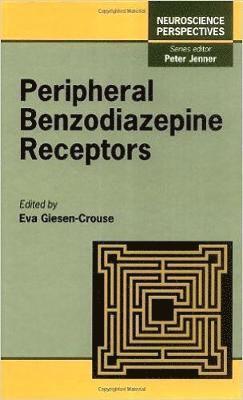 Eva Giesen-Crouse - Peripheral Benzodiazepine Receptors, Inbunden
