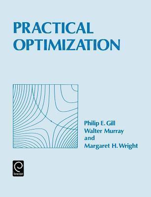 Philip Edward Gill, Walter Murray, Margaret H. Wright - Practical Optimization, Häftad