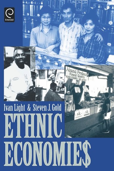 Ivan Light, Steven J. Gold - Ethnic Economies, Häftad
