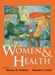 Marlene B. Goldman, Maureen C. Hatch - Women and Health, Inbunden