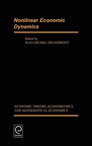 Jean-Michel Grandmont - Nonlinear Economic Dynamics, Inbunden