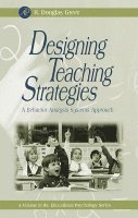 R. Douglas Greer, USA) Greer, R. Douglas (Columbia University, New York, NY, Robert Douglas Greer - Designing Teaching Strategies, Inbunden