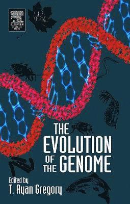 T. Ryan Gregory, U.K.) Gregory, T. Ryan (The Natural History Museum, London, England - The Evolution of the Genome, Inbunden