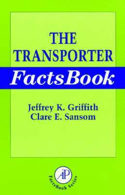 Jeffrey Griffith, Clare Sansom - The Transporter Factsbook, Häftad