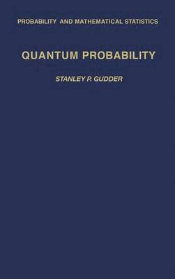 Quantum Probability 1