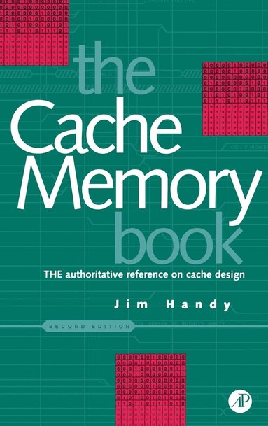 Jim Handy - Cache Memory Book, The, Inbunden