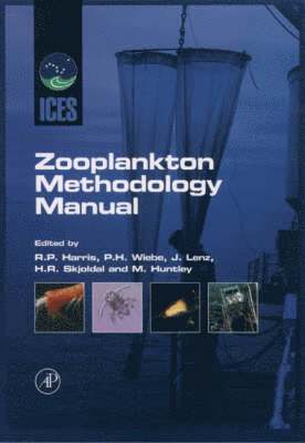 Roger Harris, Peter Wiebe, Jurgen Lenz, Hein-Rune Skjoldal, Mark Huntley - ICES Zooplankton Methodology Manual, Inbunden