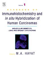 Handbook of Immunohistochemistry and in Situ Hybridization of Human Carcinomas 1