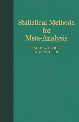 Larry V. Hedges, Ingram Olkin - Statistical Methods for Meta-Analysis, Inbunden