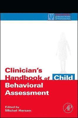 Clinician's Handbook of Child Behavioral Assessment 1