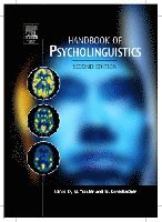 Matthew Traxler, Morton Ann Gernsbacher - Handbook of Psycholinguistics, Inbunden