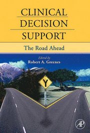 Robert Greenes - Clinical Decision Support, Inbunden