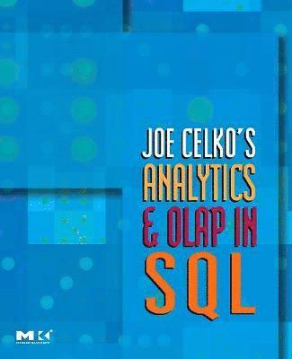 bokomslag Joe Celko's Analytics and OLAP in SQL