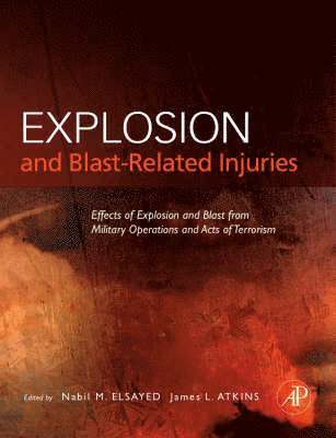 Explosion and Blast-Related Injuries 1