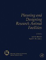 Hessler, Jack Hessler, Noel Lehner - Planning and Designing Research Animal Facilities, Inbunden