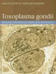 Louis M. Weiss, Kami Kim - Toxoplasma Gondii, Inbunden