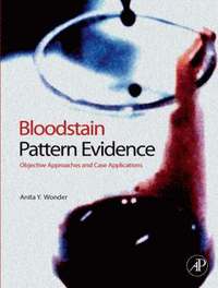 bokomslag Bloodstain Pattern Evidence