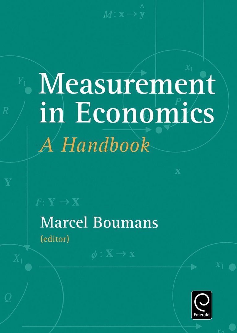 Marcel Boumans - Measurement in Economics, Inbunden