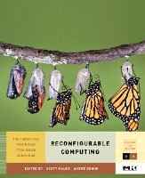 Scott Hauck, Andr� DeHon - Reconfigurable Computing, Inbunden