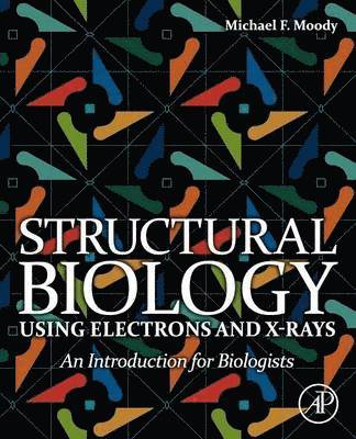 Structural Biology Using Electrons and X-rays 1