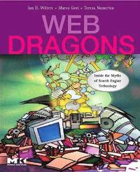 bokomslag Web Dragons: Inside the Myths of Search Engine Technology