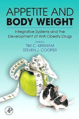 Tim Kirkham, Steven J Cooper, UK) Kirkham, Tim (University of Liverpool, UK) Cooper, Steven J (University of Liverpool, Steven J. Cooper - Appetite and Body Weight, Inbunden