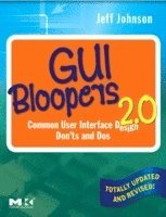 Jeff Johnson, USA) Johnson, Jeff (President and Principal Consultant, UI Wizards, Inc. - GUI Bloopers 2.0, Häftad