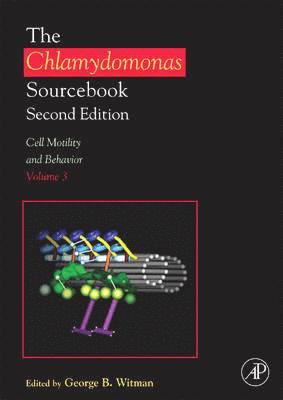George Witman - The Chlamydomonas Sourcebook: Cell Motility and Behavior, Inbunden