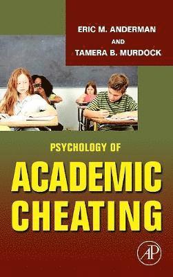 Psychology of Academic Cheating 1