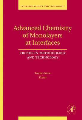 Advanced Chemistry of Monolayers at Interfaces 1